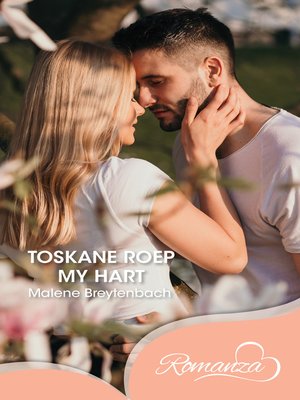 cover image of Toskane roep my hart